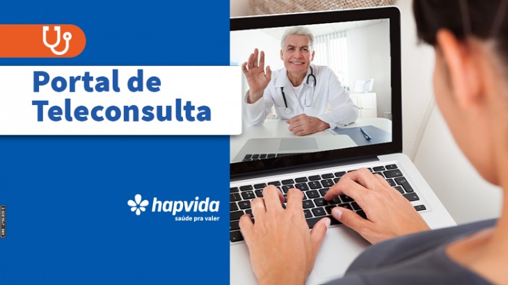 Portal de Teleconsulta: Hapvida inaugura plataforma exclusiva para atendimento remoto